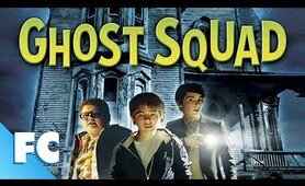 Ghost Squad | Full Family Fantasy Adventure