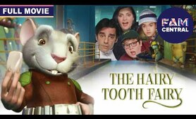 Hairy Tooth Fairy | Full Family Adventure Movie