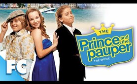 The Prince & the Pauper: The Movie | Full Family Action Comedy Movie | Cole & Dylan Sprouse | FC