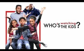 Who's Watching The Kids (2012) | Full Movie | Lavell Crawford | Elise Neal | Morgan Patterson