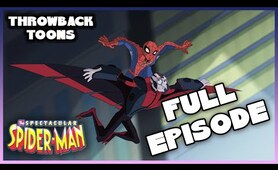 The Spectacular Spider-Man | Survival Of The Fittest | Season 1 Ep. 1 Full Episode | Throwback Toons