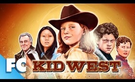 Kid West | Full Family Action Adventure Western Movie | Family Central