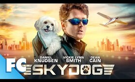 Skydog | Full Family Adventure Action Comedy Movie | Family Central