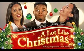 'A Lot Like Christmas' - Family, Forgiveness, Christmas - Full, Free Romance Movie