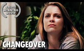 Changeover | AWARD WINNING | Faith Movie | Family | Drama